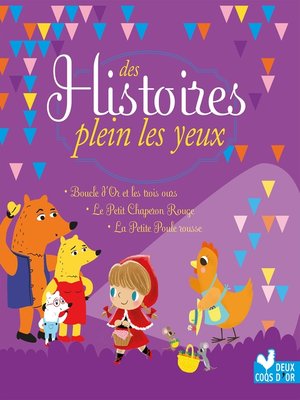 cover image of Des Histoires plein les yeux